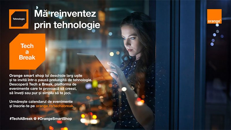 Platforma Tech a Break - Pauza de tehnologie din Orange smart shop